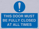 this-door-must-be-fully-closed-at-all-times~